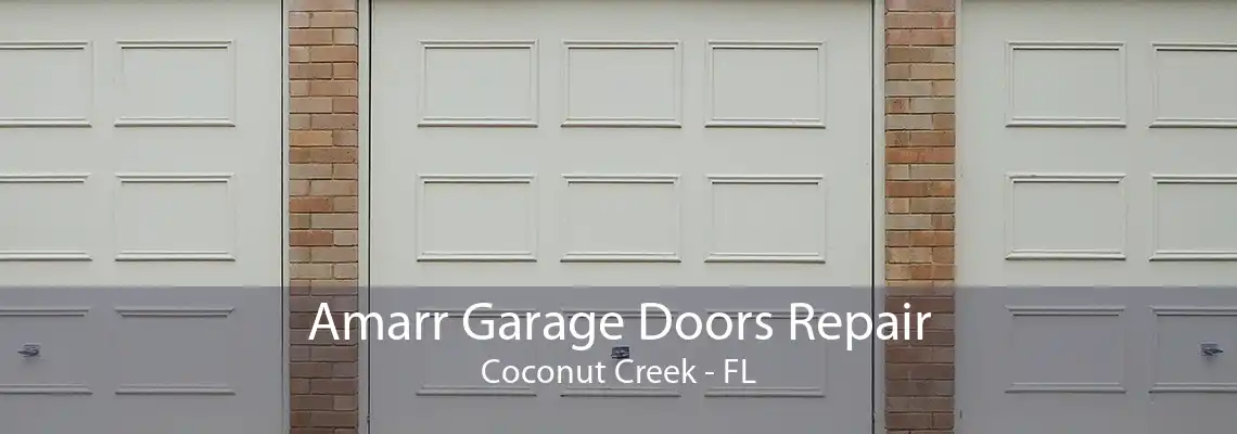 Amarr Garage Doors Repair Coconut Creek - FL