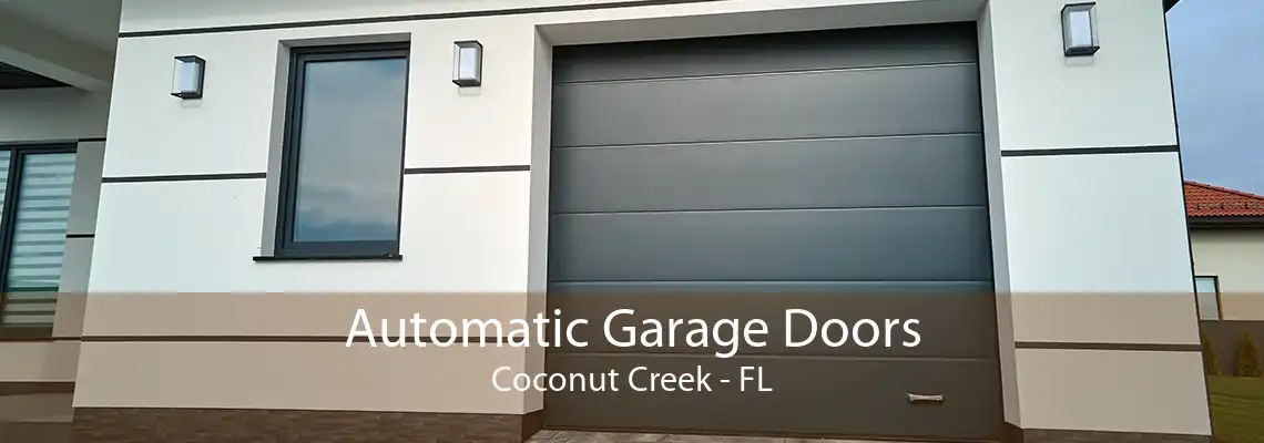 Automatic Garage Doors Coconut Creek - FL