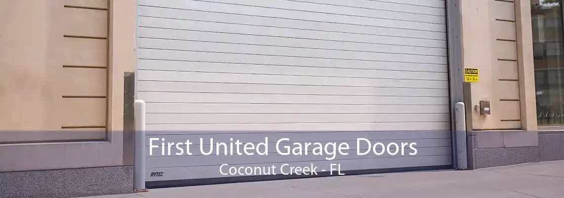 First United Garage Doors Coconut Creek - FL