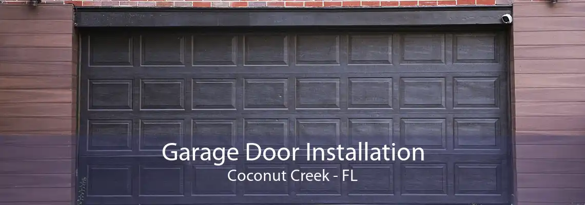 Garage Door Installation Coconut Creek - FL