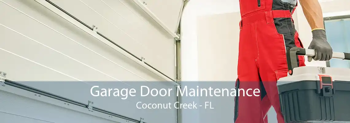 Garage Door Maintenance Coconut Creek - FL