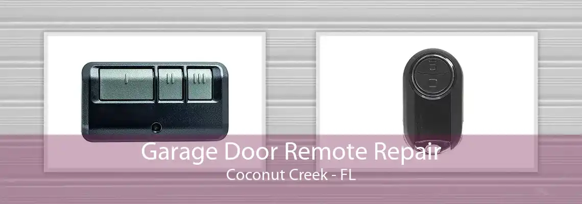 Garage Door Remote Repair Coconut Creek - FL