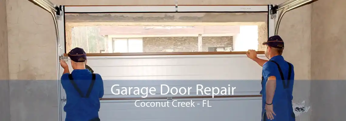 Garage Door Repair Coconut Creek - FL