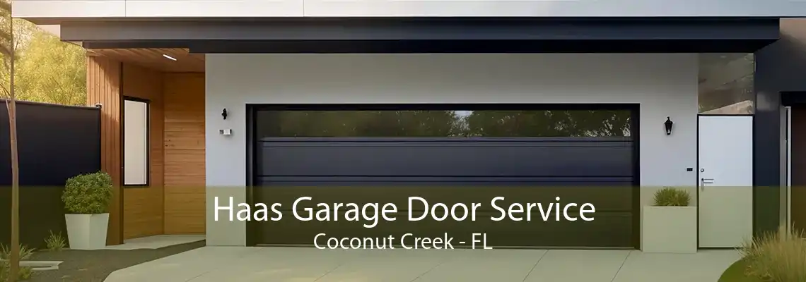 Haas Garage Door Service Coconut Creek - FL