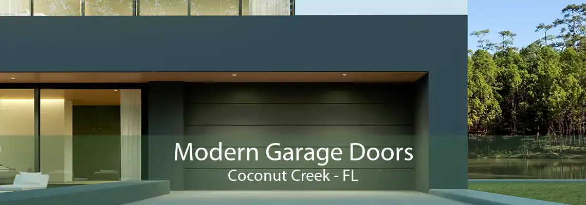 Modern Garage Doors Coconut Creek - FL