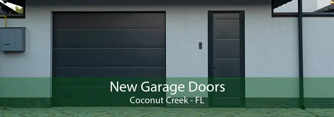 New Garage Doors Coconut Creek - FL