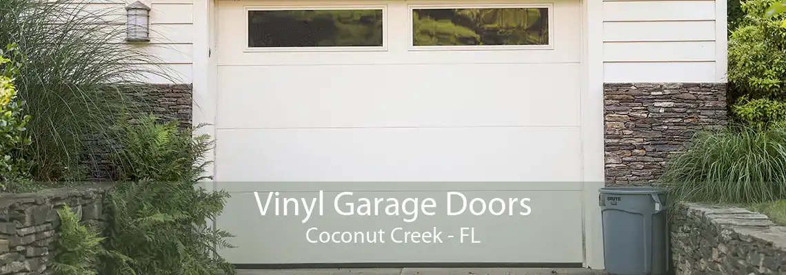 Vinyl Garage Doors Coconut Creek - FL