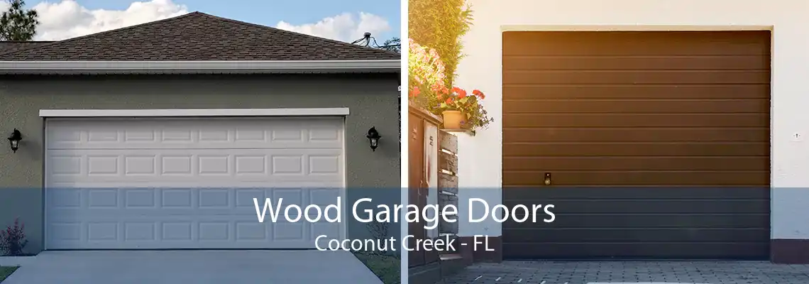 Wood Garage Doors Coconut Creek - FL